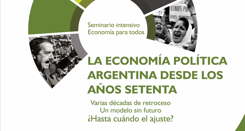 El derrotero económico argentino desde los ‘70 será eje de un seminario en la UNER